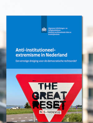 Cover van publicatie: Anti-institutioneel extremisme in Nederland - een ernstige dreiging voor de democratische rechtsorde?