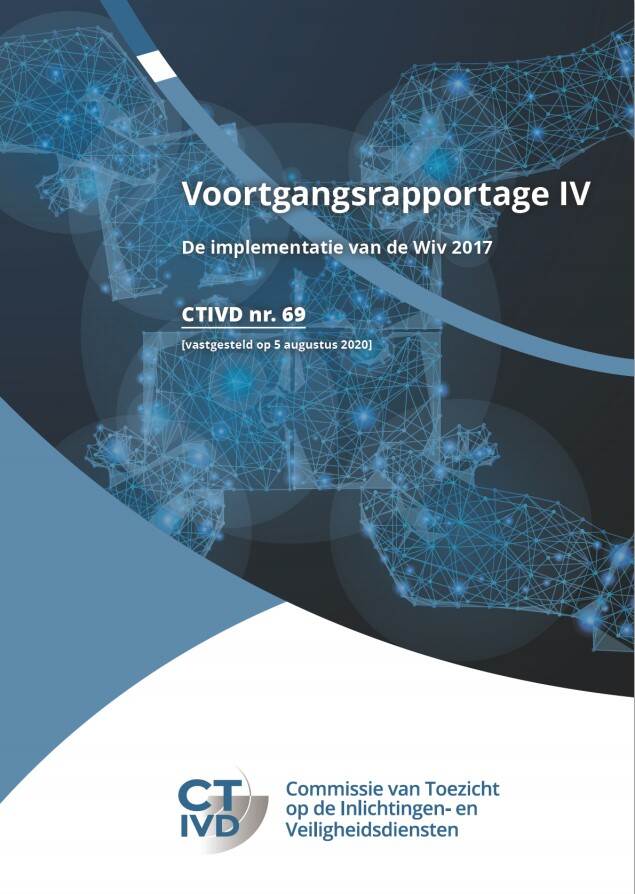 Cover van CTIVD-rapport nr. 69 Voortgangsrapportage IV De inplementatie van de Wiv 2017